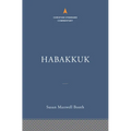 Habakkuk: The Christian Standard Commentary