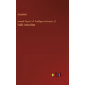Annual Report of the Superintendent of Public Instruction