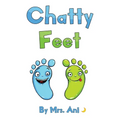 Chatty Feet