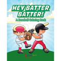 Hey Batter Batter! A Baseball Coloring Book