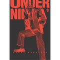 Under Ninja, Volume 3