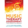 Music Therapy Assessment: Theory, Research, and Application