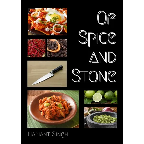 Of Spice and Stone