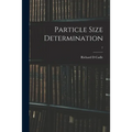 Particle Size Determination; 7