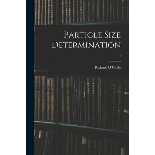 Particle Size Determination; 7