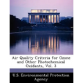 Air Quality Criteria for Ozone and Other Photochemical Oxidants, Vol. 3