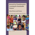 Research as Transformative Learning for Sustainable Futures: Glocal Voices and Visions