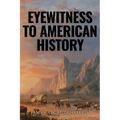 Eyewitness to American History