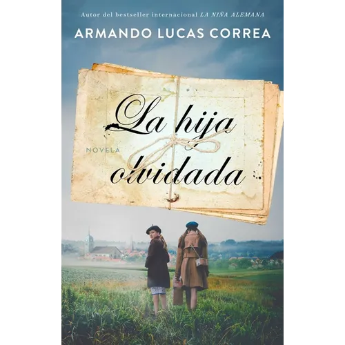 La hija olvidada (Daughter's Tale Spanish edition)