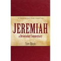 Jeremiah, a Devotional Commentary: An Inspirational Guide through Troubled Times