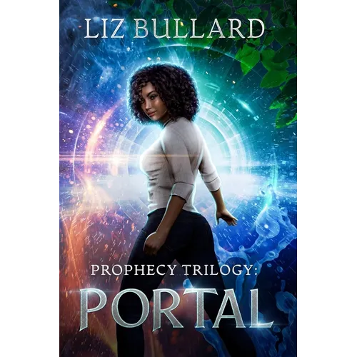 Prophecy Trilogy: Portal (Prophecy Series Book 2)