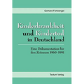 Kinderkrankheit und Kindertod in Deutschland