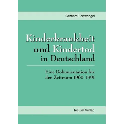 Kinderkrankheit und Kindertod in Deutschland