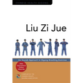 Liu Zi Jue: Six Sounds Approach to Qigong Breathing Exercises