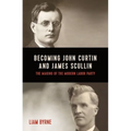 Becoming John Curtin and James Scullin