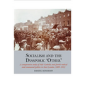 Socialism and the Diasporic 'Other'