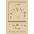 Turtles All the Way: Poems