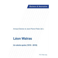 Léon Walras: Un siècle après (1910-2010)