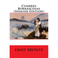 Cumbres Borrascosas (Spanish Edition)