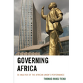 Governing Africa: 3D Analysis of the African Union's Performance