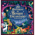 20 Historias de Bosque Encantado