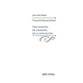 Transformaciones. Tres ensayos de filosofía de la educación