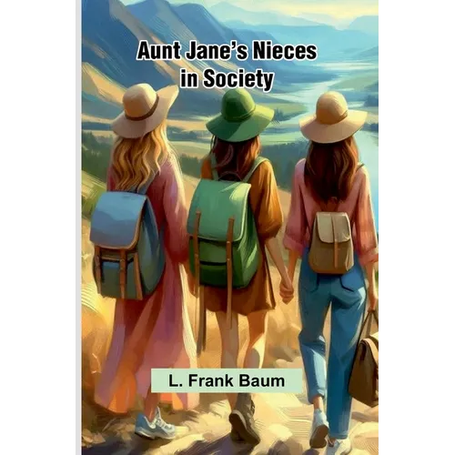 Aunt Jane'S Nieces In Society