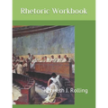 Rhetoric Workbook
