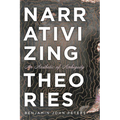 Narrativizing Theories: An Aesthetic of Ambiguity