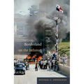 Borderland on the Isthmus: Race, Culture, and the Struggle for the Canal Zone