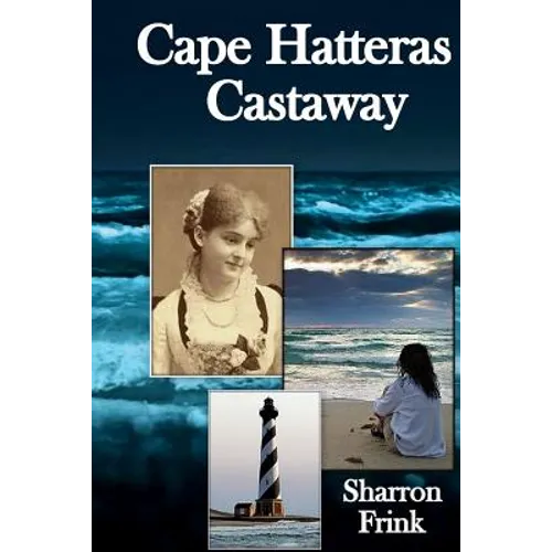 Cape Hatteras Castaway