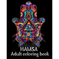 Hamsa Adult Coloring Book: A Coloring Book of 40 unique Beautiful Detailed Hamsa with Stress Relieving
