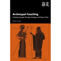 Archetypal Coaching: Creating Synergies Through Astrology and Dream Work