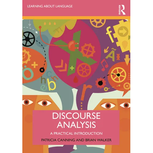 Discourse Analysis: A Practical Introduction