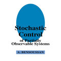 Stochastic Control of Partially Observable Systems