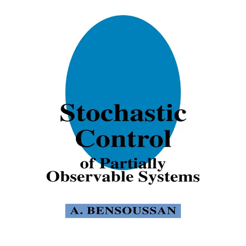 Stochastic Control of Partially Observable Systems