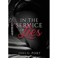 In the Service of Lies