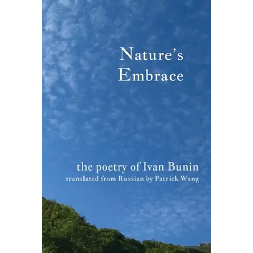 Nature's Embrace: The Poetry of Ivan Bunin