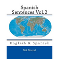 Spanish Sentences Vol.2: English & Spanish