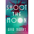 Shoot the Moon: A Rainey Hall Mystery