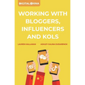 Digital China: Working with Bloggers, Influencers and KOLs