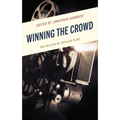 Winning the Crowd: The Politics of Popular Films