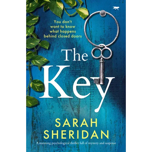 The Key: A stunning psychological thriller full of mystery and suspense