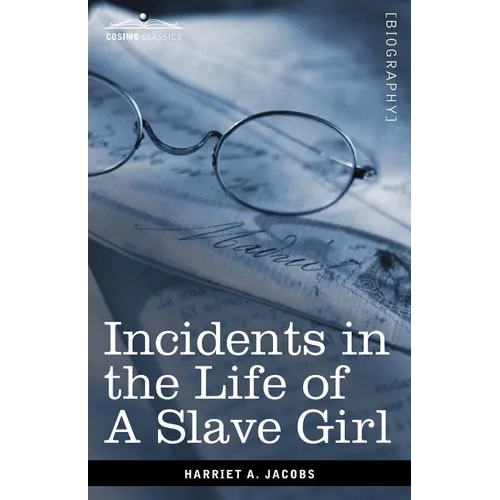 Incidents in the Life of a Slave Girl