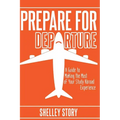 Prepare for Departure: A Guide to Making the Most of Your Study Abroad Experience