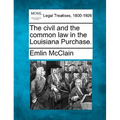 The Civil and the Common Law in the Louisiana Purchase.
