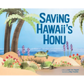 Saving Hawai'i's Honu