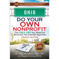 Ohio Do Your Own Nonprofit: The Only GPS You Need for 501c3 Tax Exempt Approval