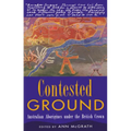 Contested Ground: Australian Aborigines Under the British Crown