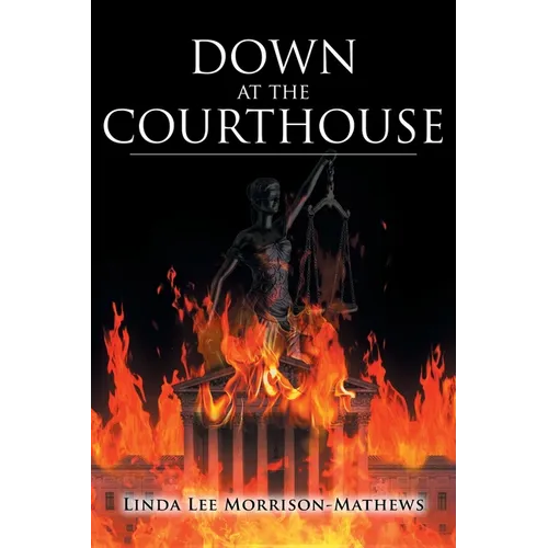 Down at the Courthouse